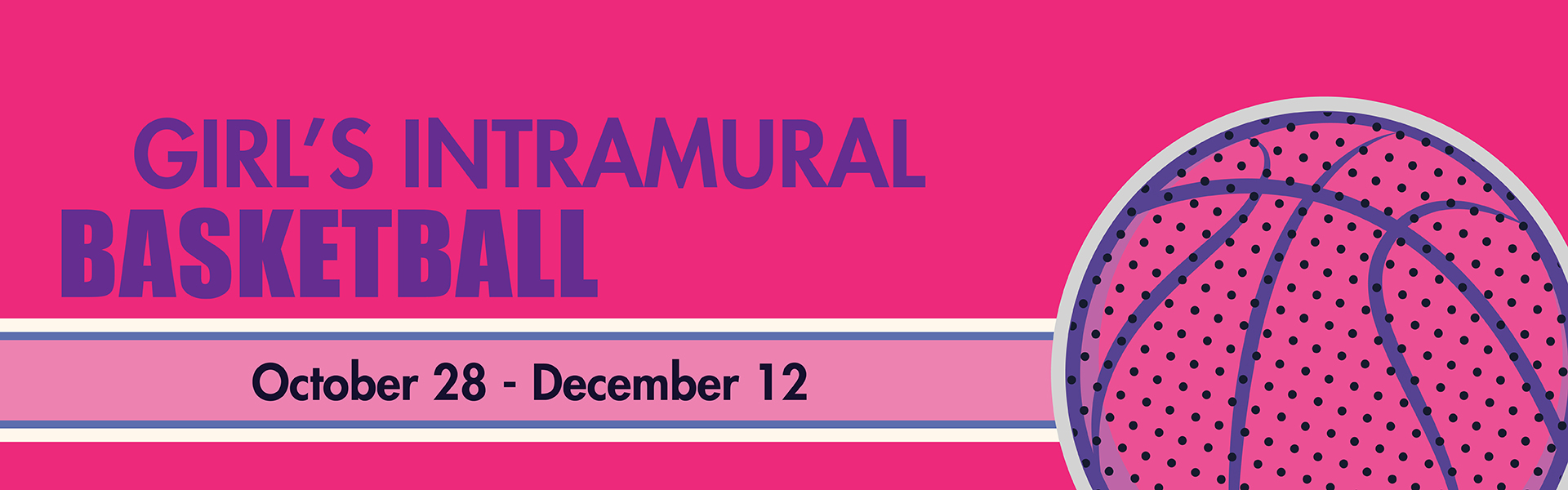 Girl's Jr. & Sr. Intramural Basketball League
