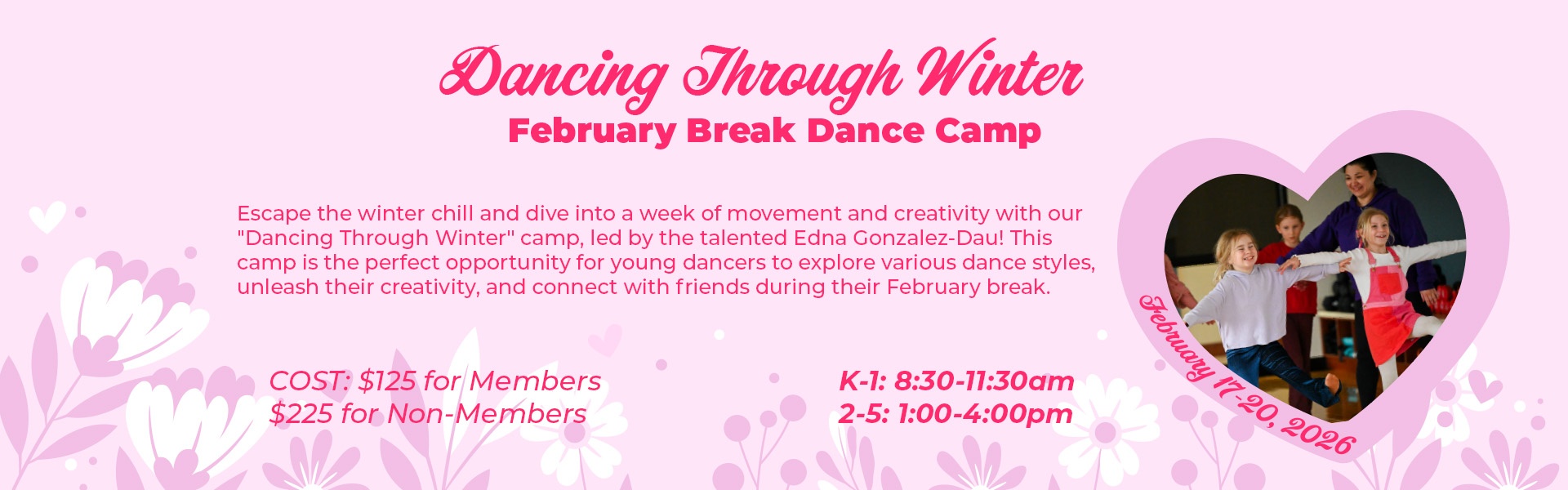 Dancing Through Winter Dance Camp • February 17 - 20, 2026